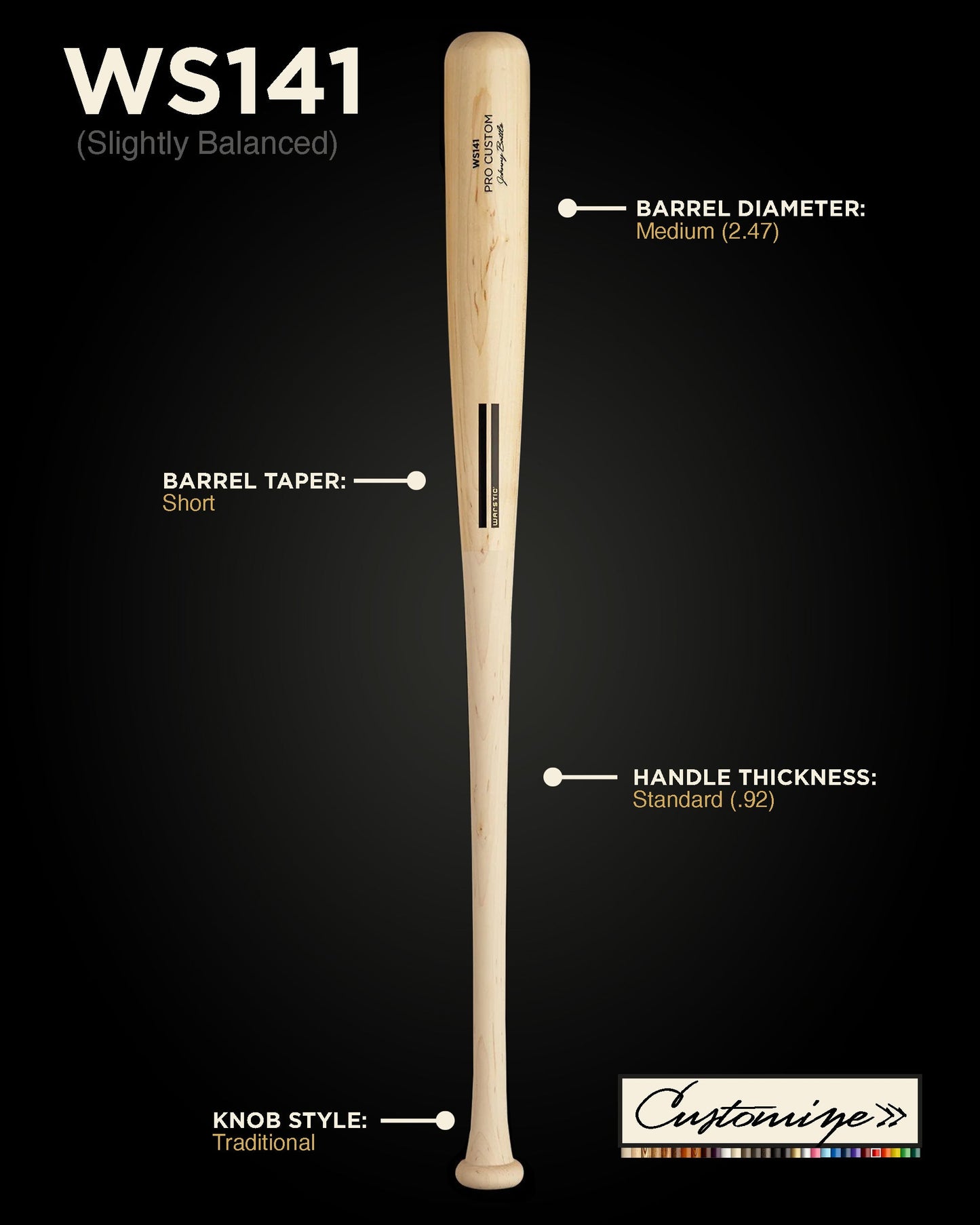 WS141 CUSTOM WOOD BAT