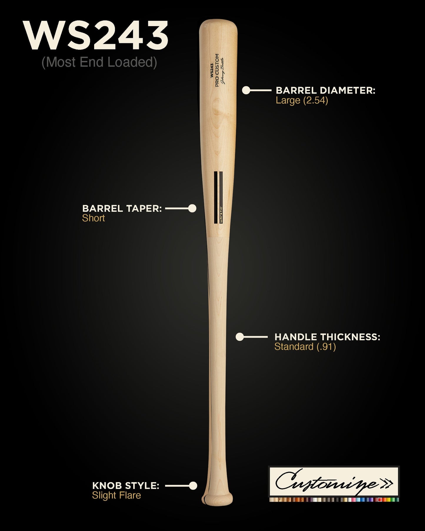 WS243 CUSTOM WOOD BAT